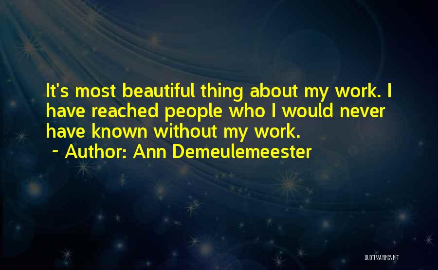 Ann Demeulemeester Quotes 1022791