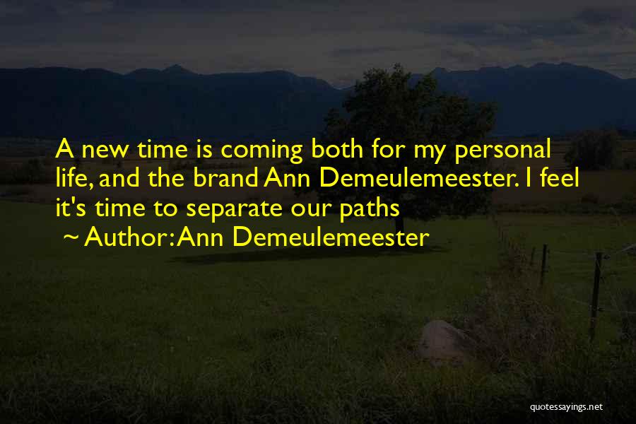 Ann Demeulemeester Quotes 1106293