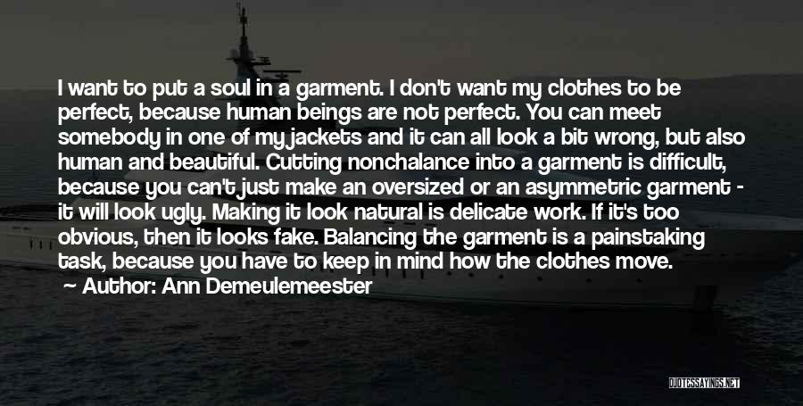 Ann Demeulemeester Quotes 2118478