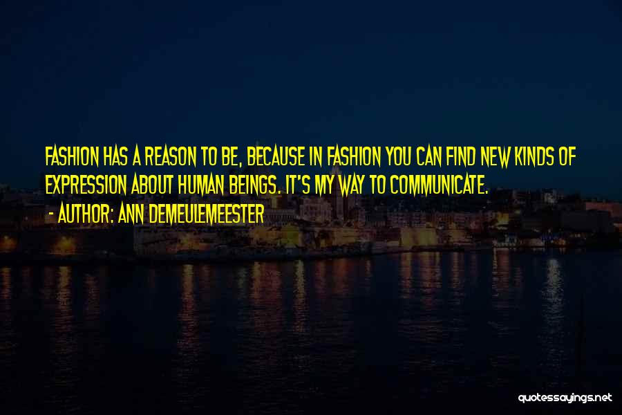 Ann Demeulemeester Quotes 334701