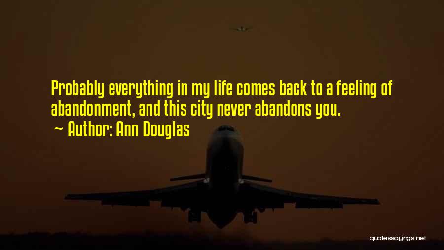 Ann Douglas Quotes 1381487