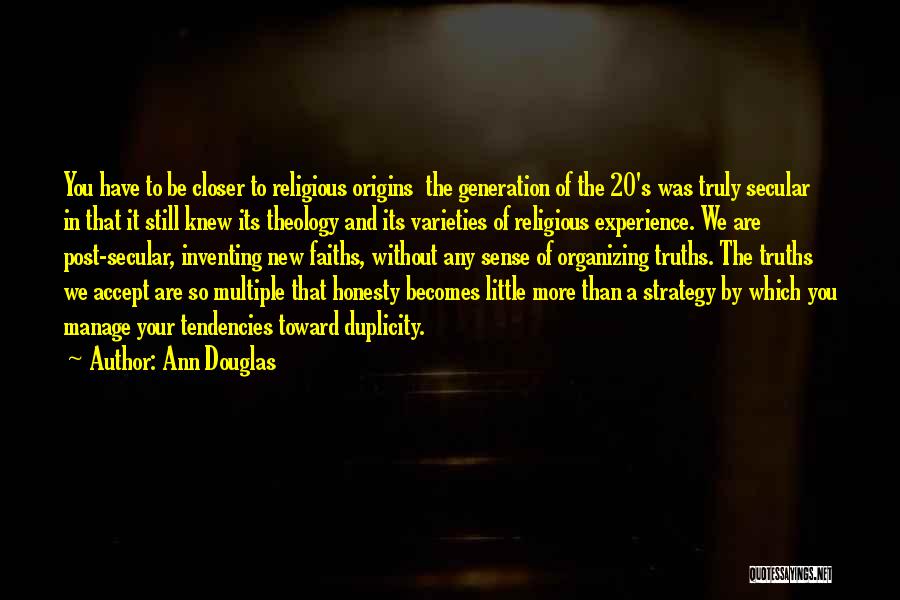 Ann Douglas Quotes 1645347