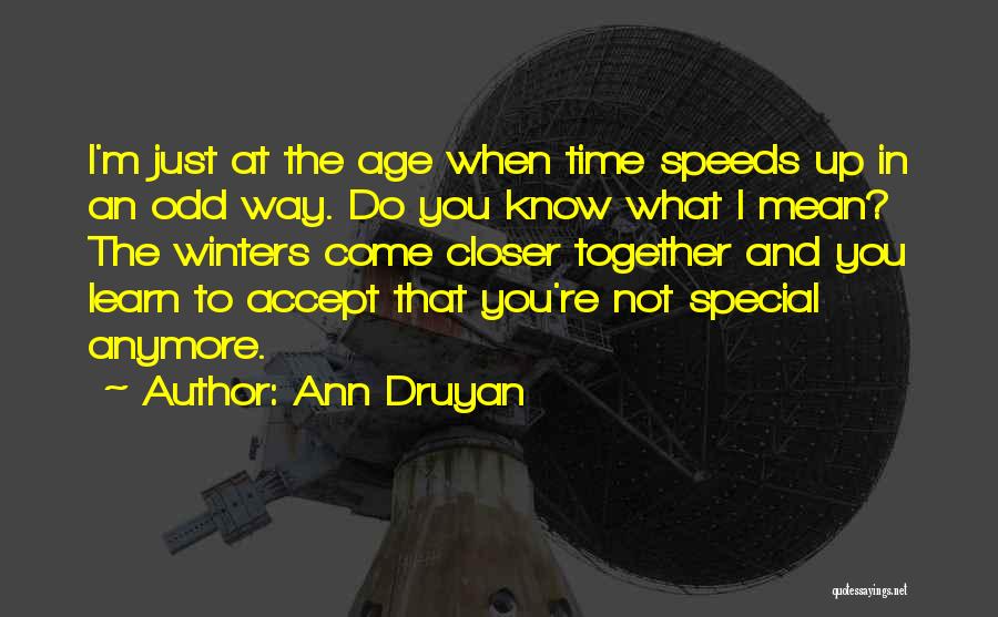 Ann Druyan Quotes 1566175
