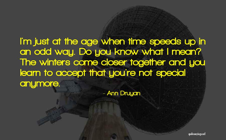 Ann Druyan Quotes 1566175 Ann Druyan Quotes 1566175