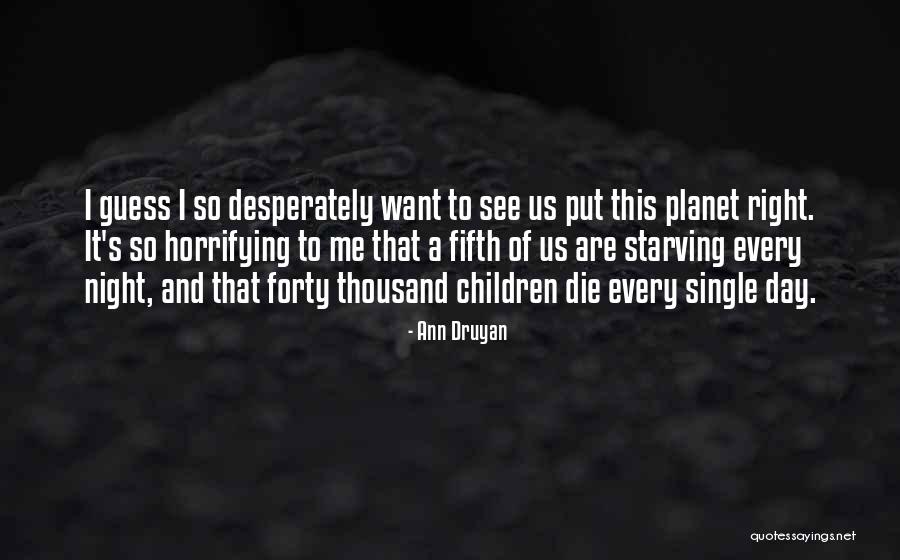 Ann Druyan Quotes 1960398 Ann Druyan Quotes 1960398