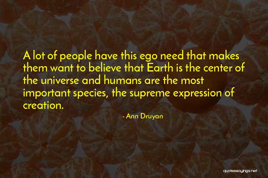 Ann Druyan Quotes 643619 Ann Druyan Quotes 643619