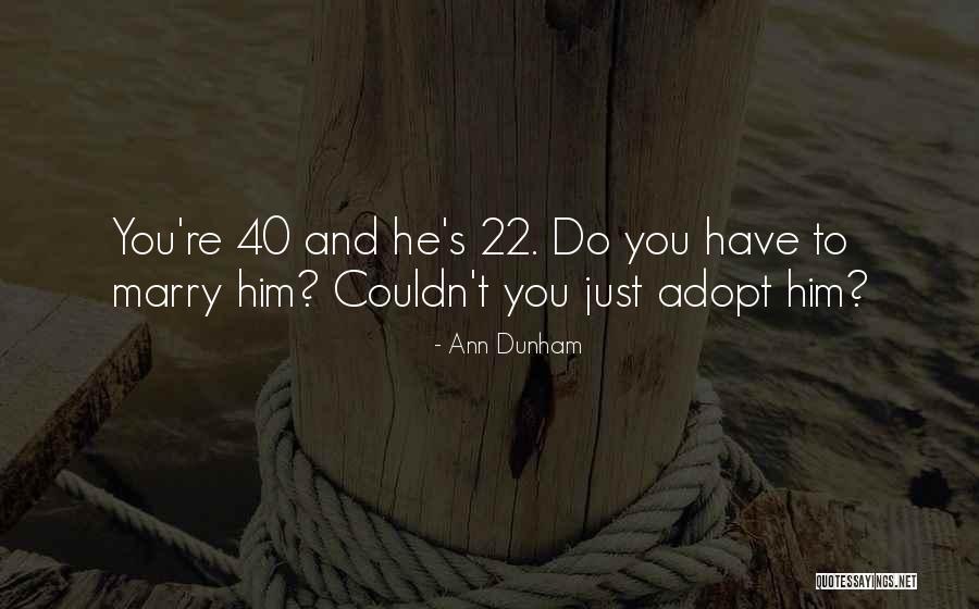 Ann Dunham Quotes 1274984 Ann Dunham Quotes 1274984