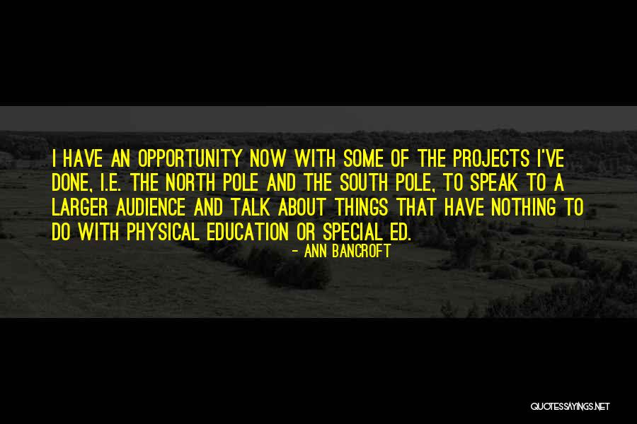 Ann E Quotes By Ann Bancroft Ann E Quotes By Ann Bancroft