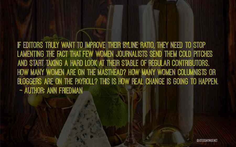 Ann Friedman Quotes 697210