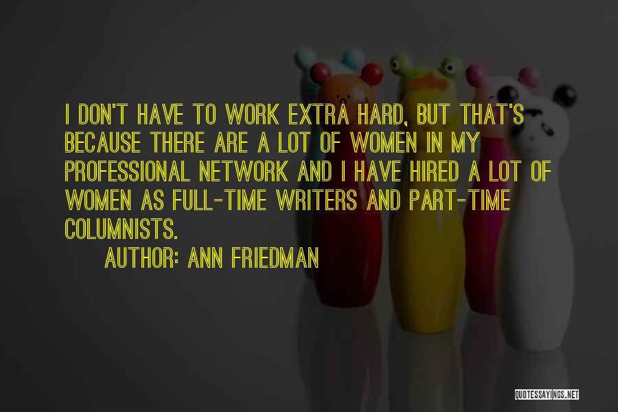 Ann Friedman Quotes 831862