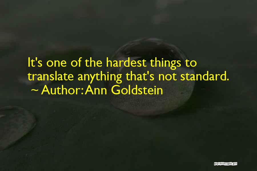 Ann Goldstein Quotes 152077
