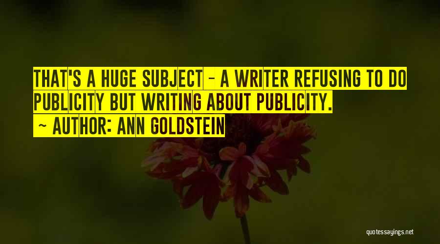 Ann Goldstein Quotes 379975