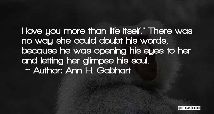 Ann H. Gabhart Quotes 2247713