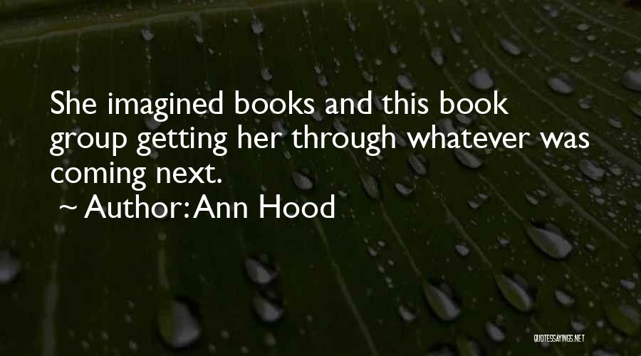 Ann Hood Quotes 87860