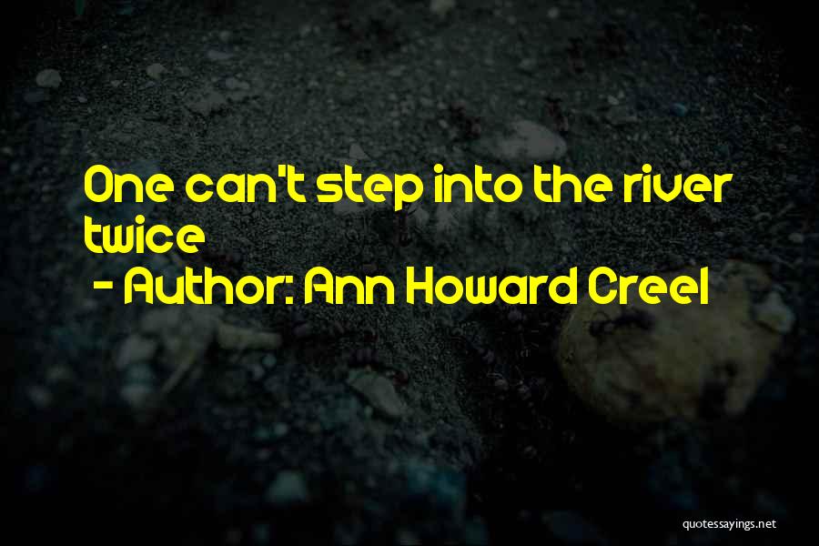 Ann Howard Creel Quotes 1782242