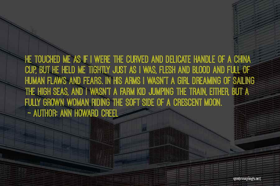 Ann Howard Creel Quotes 206204