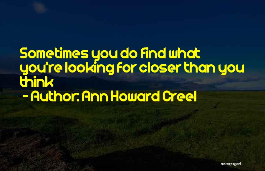 Ann Howard Creel Quotes 2069290