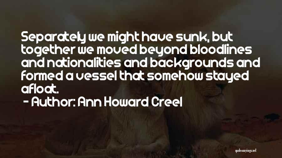 Ann Howard Creel Quotes 2108533