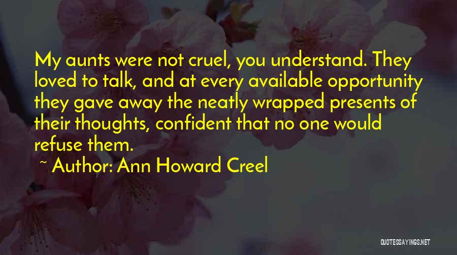 Ann Howard Creel Quotes 2189300