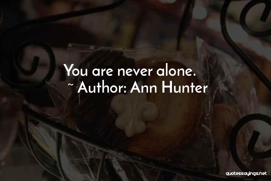 Ann Hunter Quotes 386732