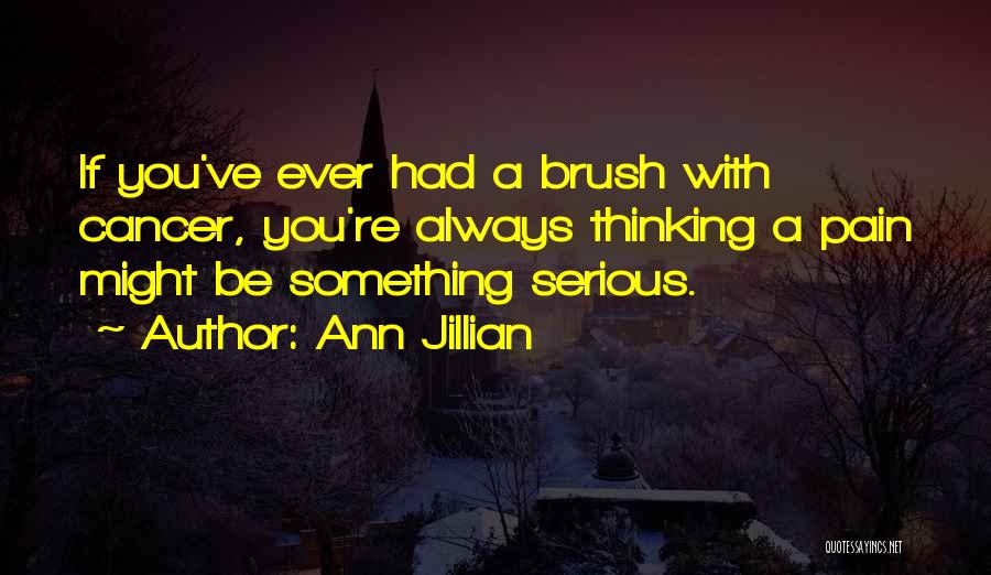 Ann Jillian Quotes 984225