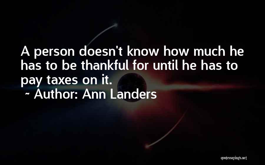 Ann Landers Quotes 1069080