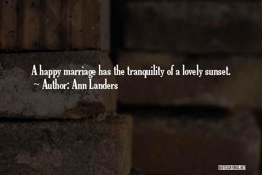 Ann Landers Quotes 1529694