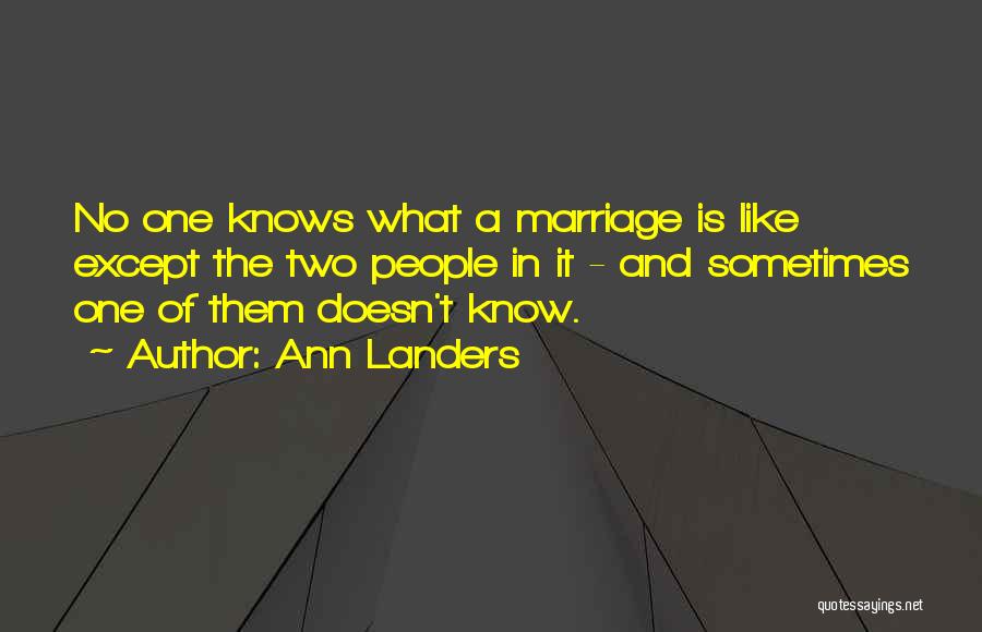 Ann Landers Quotes 2138997