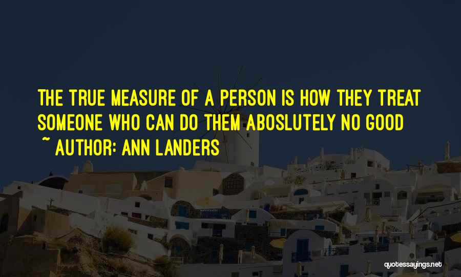 Ann Landers Quotes 559659
