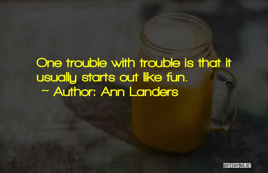 Ann Landers Quotes 972551