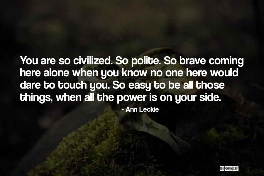 Ann Leckie Quotes 1218587 Ann Leckie Quotes 1218587
