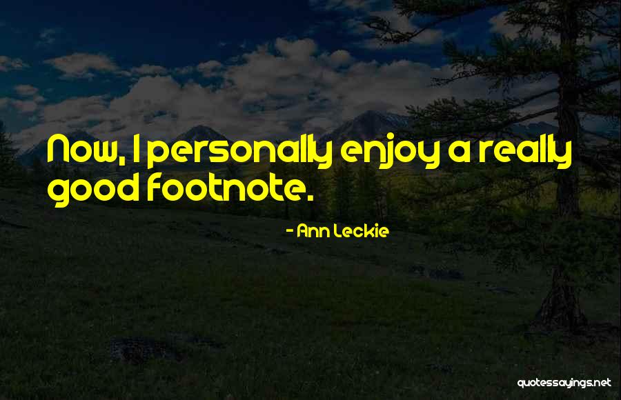 Ann Leckie Quotes 2145828 Ann Leckie Quotes 2145828