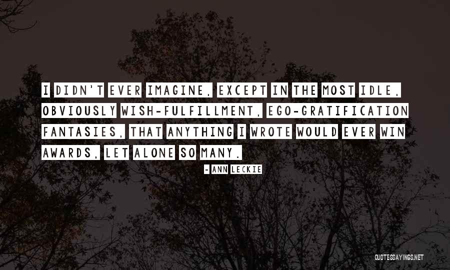Ann Leckie Quotes 2157445 Ann Leckie Quotes 2157445