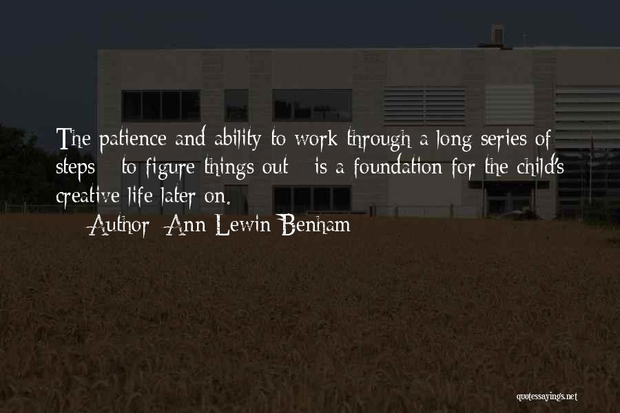 Ann Lewin-Benham Quotes 481553