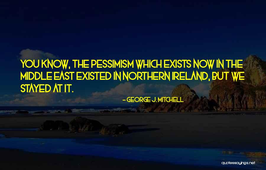 Ann Louise Jewellers Quotes By George J. Mitchell Ann Louise Jewellers Quotes By George J. Mitchell