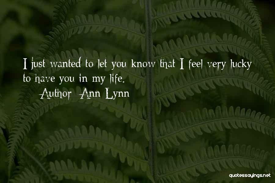 Ann Lynn Quotes 402699