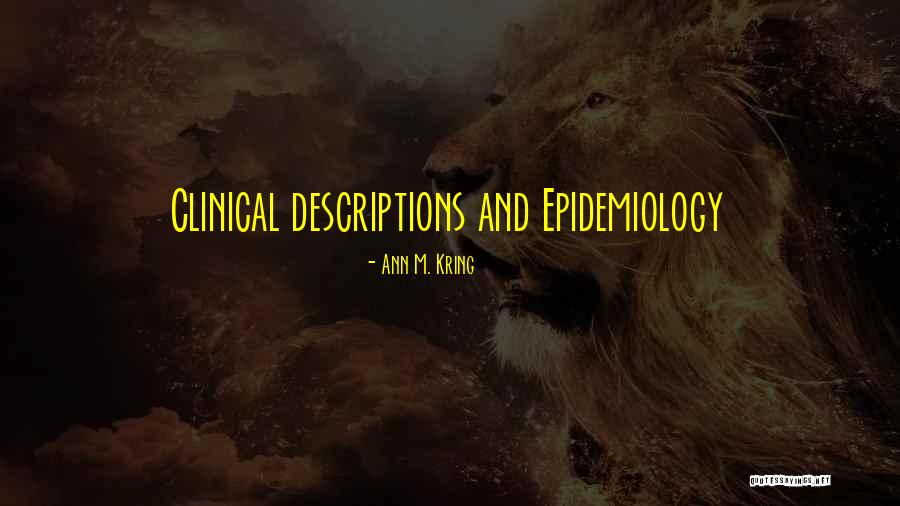 Ann M. Kring Quotes 431191 Ann M. Kring Quotes 431191