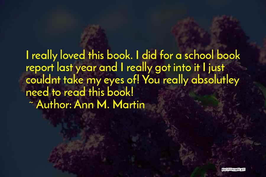 Ann M. Martin Quotes 1356370