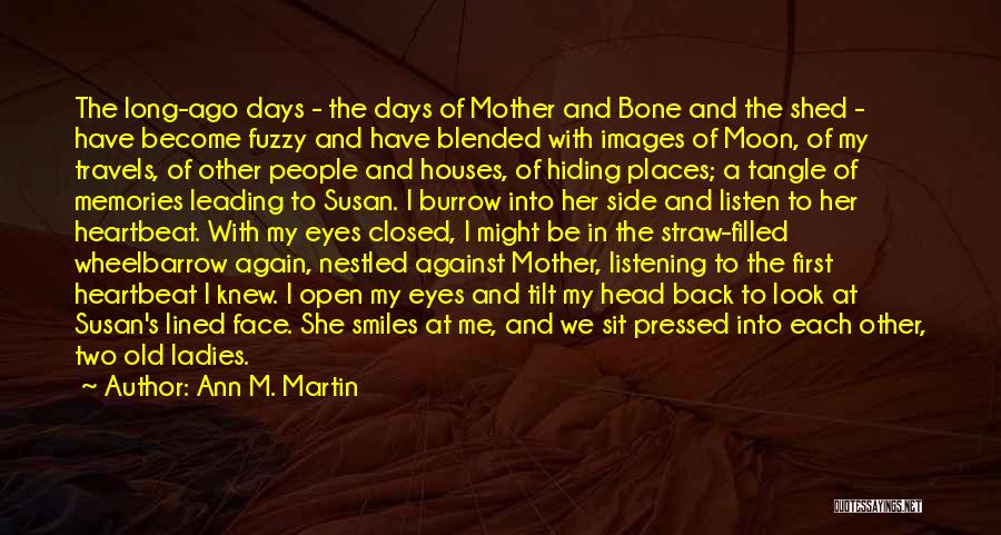 Ann M. Martin Quotes 1586782