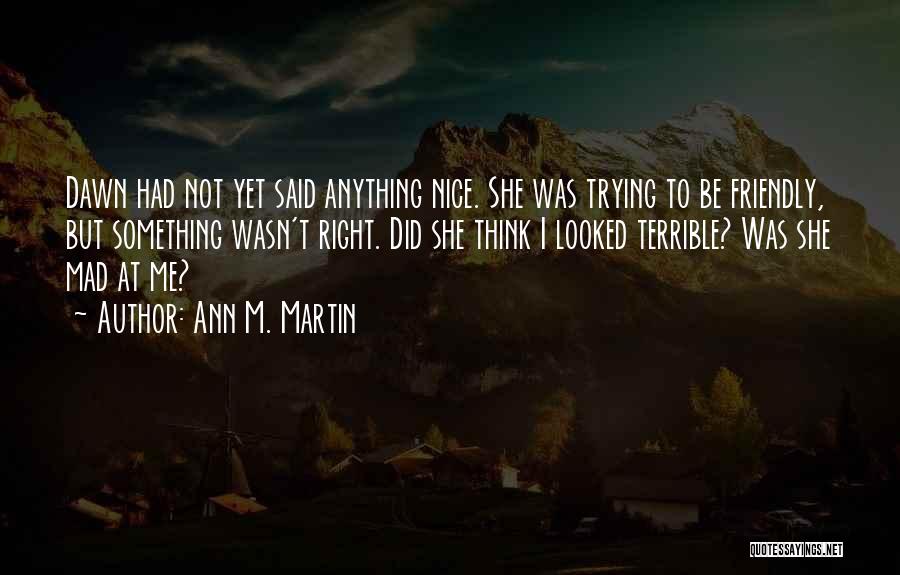 Ann M. Martin Quotes 1970861