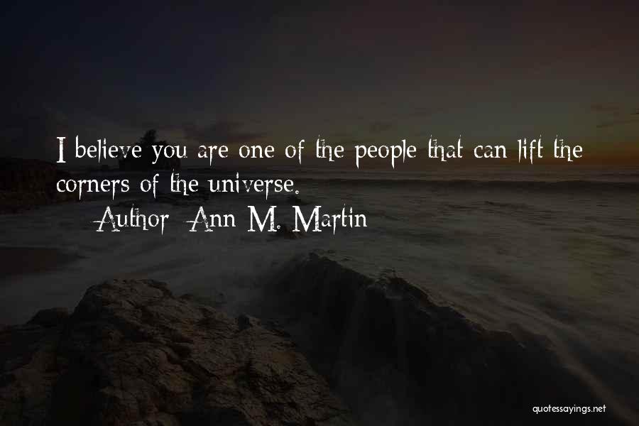 Ann M. Martin Quotes 419219