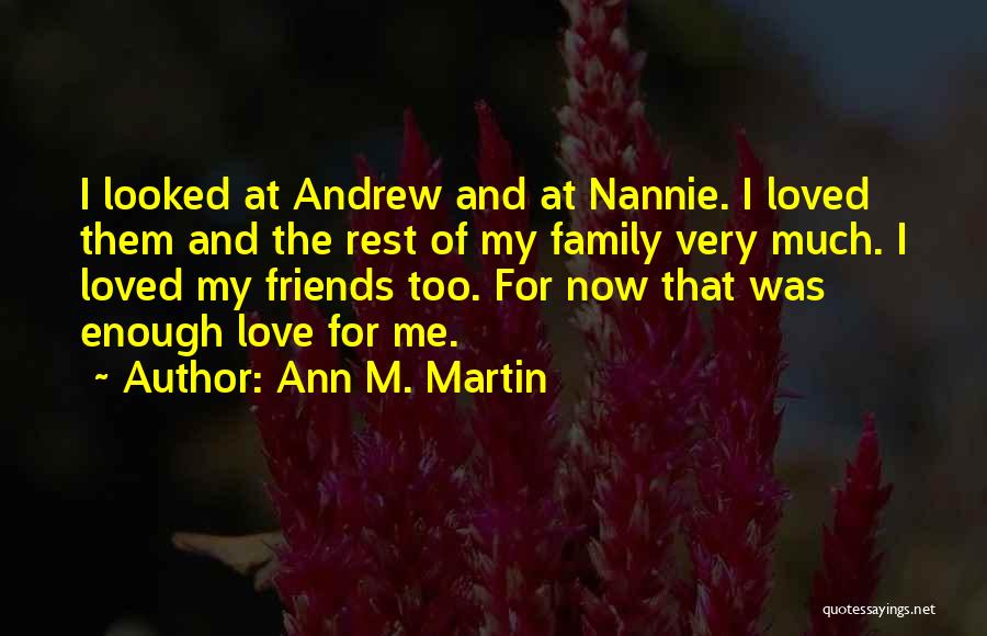 Ann M. Martin Quotes 613142