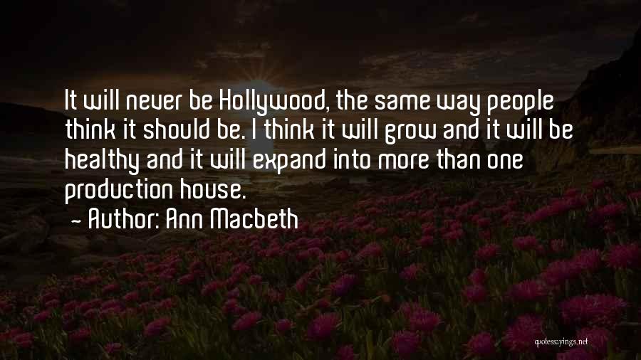 Ann Macbeth Quotes 2236039