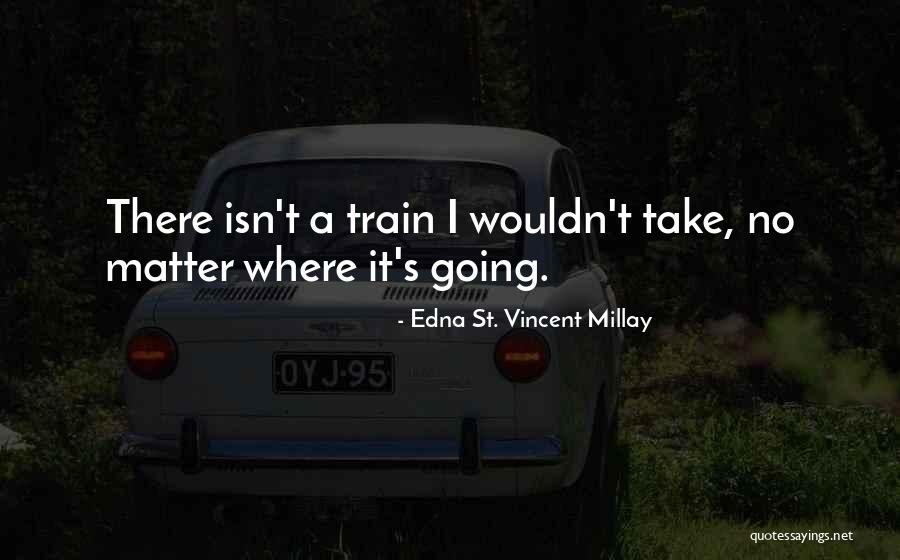 Ann Maree Biggar Today Quotes By Edna St. Vincent Millay Ann Maree Biggar Today Quotes By Edna St. Vincent Millay