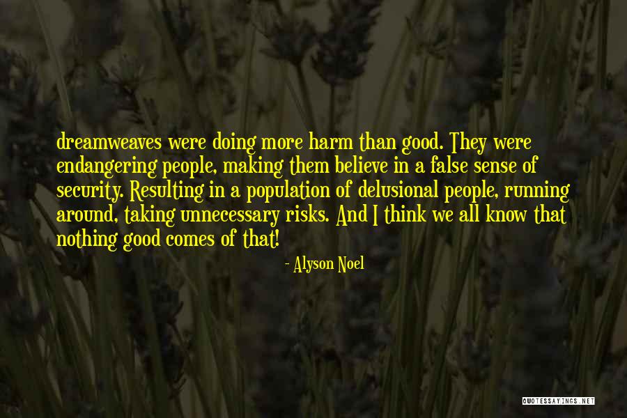 Ann Maree Johnson Quotes By Alyson Noel Ann Maree Johnson Quotes By Alyson Noel