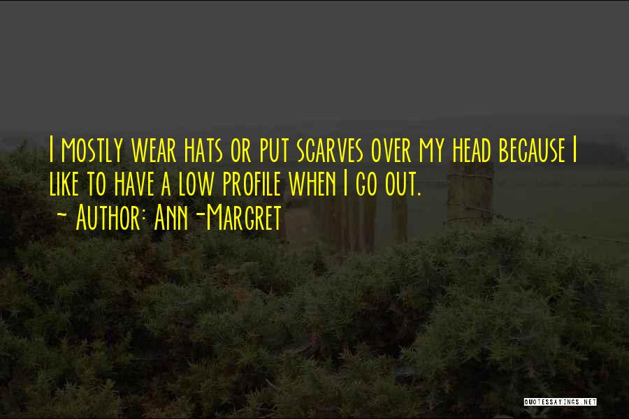 Ann-Margret Quotes 1998955 Ann-Margret Quotes 1998955
