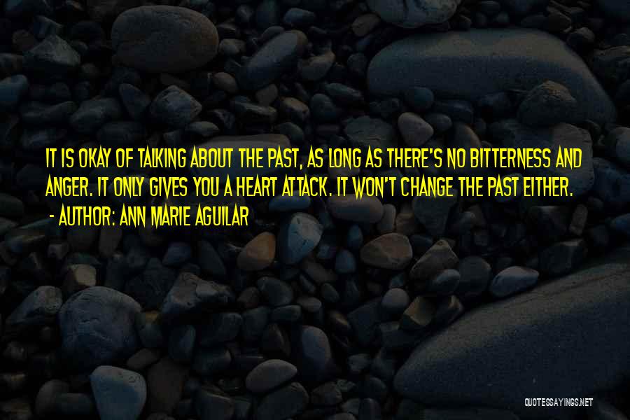 Ann Marie Aguilar Quotes 1033092 Ann Marie Aguilar Quotes 1033092