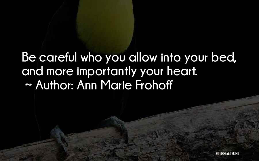 Ann Marie Frohoff Quotes 653020