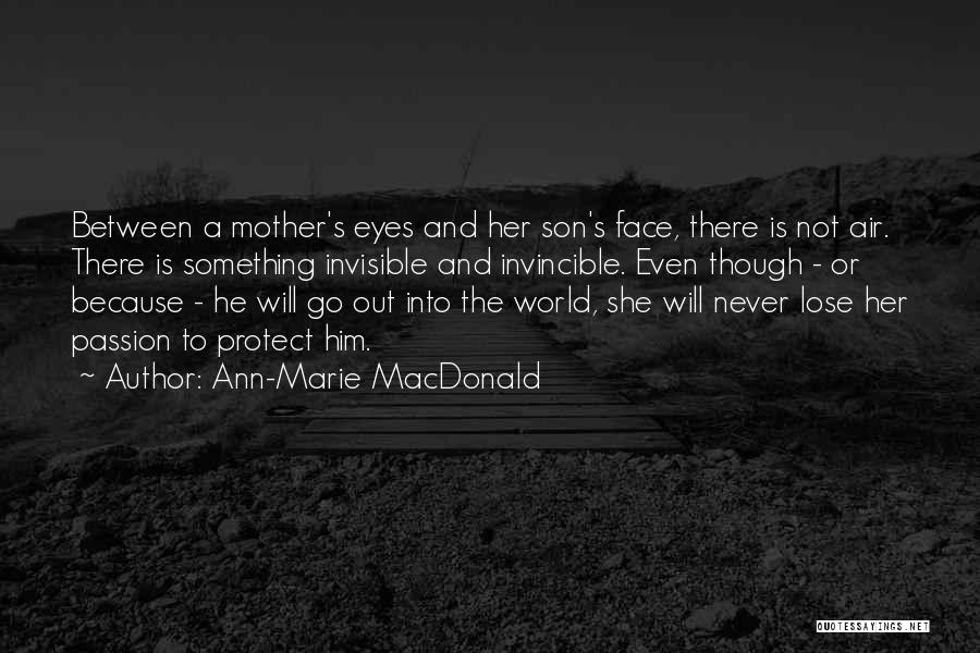 Ann-Marie MacDonald Quotes 1519557