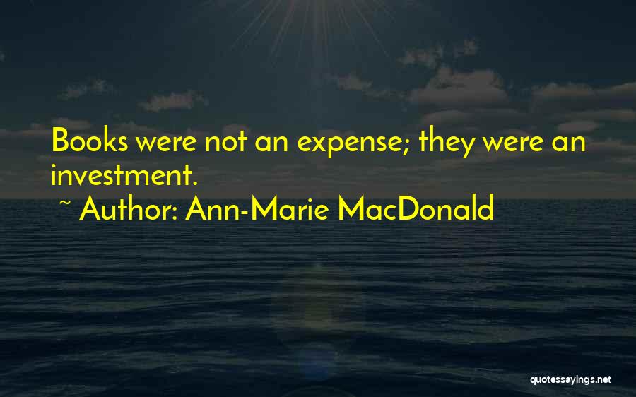 Ann-Marie MacDonald Quotes 1602434